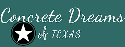 Concrete Dreams in white script with a white Texas star